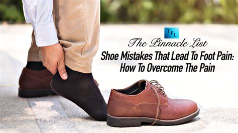 Shoe Mistakes That Lead To Foot Pain How To Overcome The Pain The