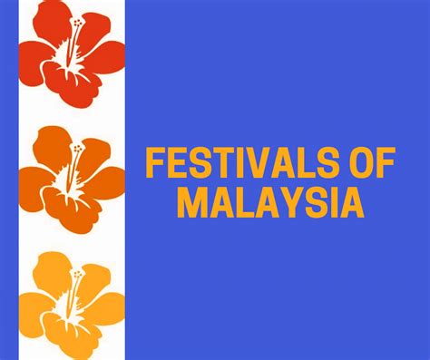 Festivals Of Malaysia - Happy Go KL