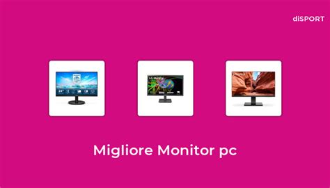 10 Migliore Monitor Pc Nel 2023 Basato Su 93 Opinione Di Esperti