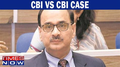 Cbi Vs Cbi Case Supreme Court Judge To Monitor Cvc Probe Against Alok