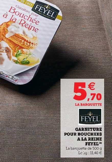 Promo Garniture Pour Bouch Es La Reine Feyel Chez Super U Icatalogue Fr