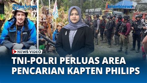 TNI Polri Perluas Area Pencarian Lokasi Pilot Susi Air Yang Disandera