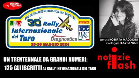 Un Trentennale Da Grandi Numeri Gli Iscritti Al Rally