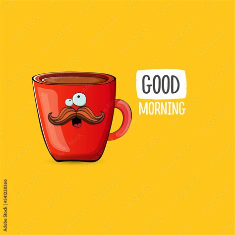 Good Morning Quote With Cute Red Coffee Cup Character And Speech Bubble