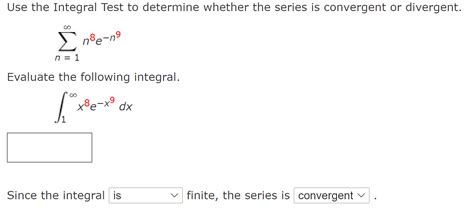 Use The Integral Test To Determine Whether The Series Is Convergent Or