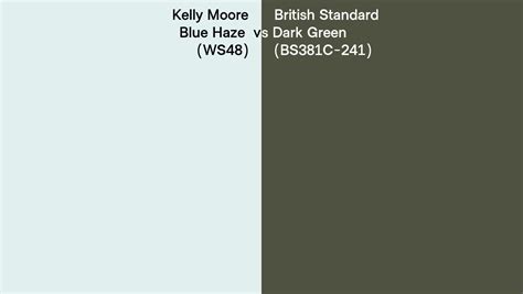 Kelly Moore Blue Haze Ws48 Vs British Standard Dark Green Bs381c 241