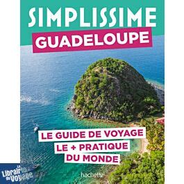 Hachette Collection Simplissime Guide Guadeloupe Librairie Du