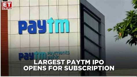 Paytm Ipo Opens On The Back Of A Few Quick Records