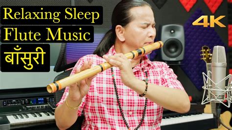 Relaxing Sleep Flute Music Bansuri Meditation Music Basuri Ko Dhun