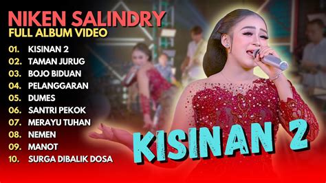 Niken Salindry Kisinan Full Album Video Terbaru Youtube