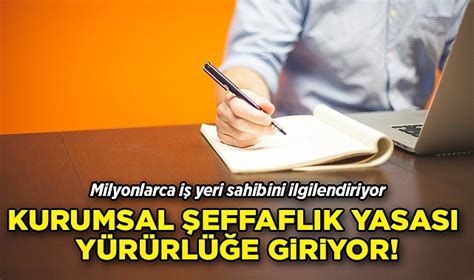 Kurumsal Şeffaflık Yasası 1 Ocaktan itibaren yürürlüğe girecek