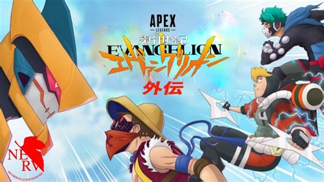 Neon Genesis Evangelion En Apex Leyends Apex Exe Gameplay Youtube