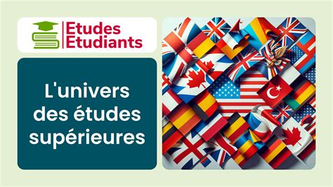 L univers des études supérieures à l international Dans 9 pays