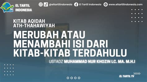 Kajian Aqidah Ath Thahawiyah Kitab Yg Sudah Tidak Orisinil Ust Nur