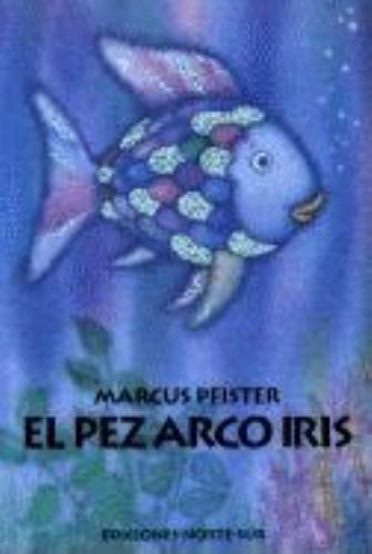 El Pez Arco Iris Libro Grande The Rainbow Fish By Pfister Marcus