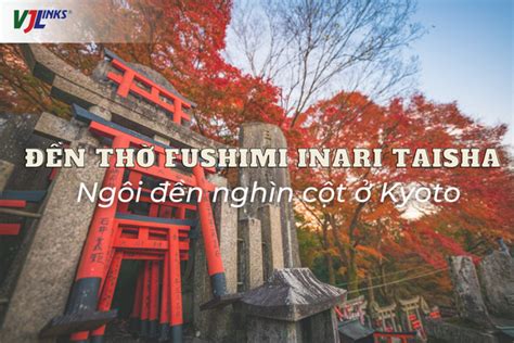 N Th Fushimi Inari Taisha Ng I N Ngh N C T Kyoto