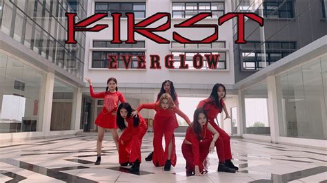 DANCE PERFORMANCE Everglow 에버글로우 First Dance Cover by Ever Call