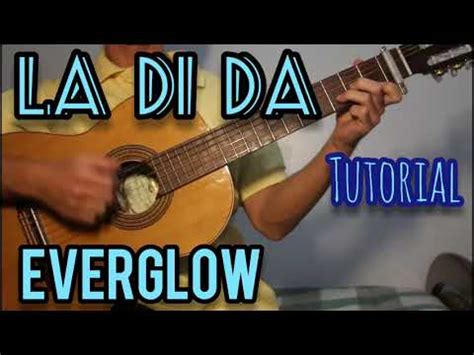 La Di Da Everglow Guitar Tutorial Youtube