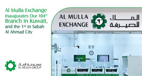 Al Mulla Exchange Inaugurates The 104th Branch In Kuwait The First In