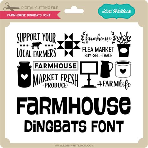 Farmhouse Dingbats Font Lori Whitlocks Svg Shop