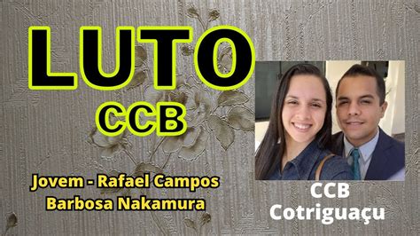 FALECIMENTO CCB Jovem Rafael Campos Barbosa Nakamura YouTube