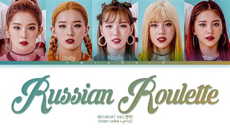 UPDATED RED VELVET 레드벨벳 Russian Roulette Lyrics Tradução