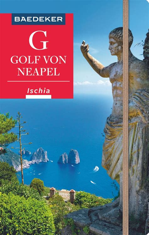 Baedeker Reiseführer Golf von Neapel Ischia Capri von Peter Amann