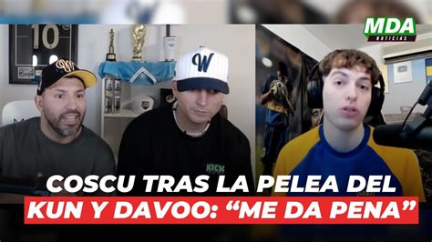 Coscu Opin Tras La Pol Mica Entre El Kun Ag Ero Y Davoo Xeneize Youtube