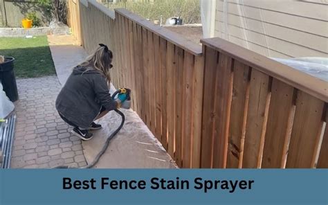 7 Best Fence Stain Sprayer Ultimate Guide 2024