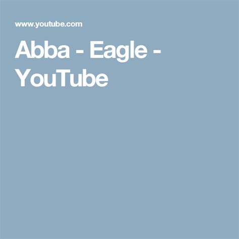 Abba - Eagle - YouTube | Abba, Music videos, Youtube