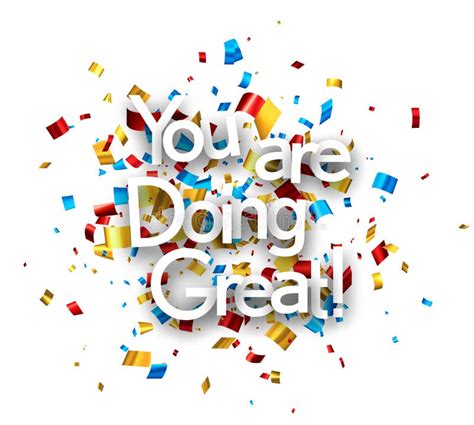 You Are Doing Great Sign On Colorful Cut Ribbon Confetti Background Stock Vector Illustration