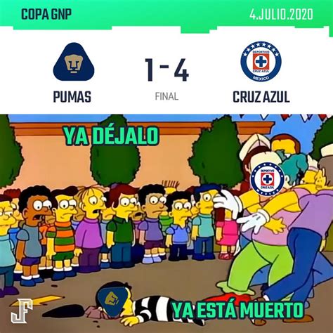 Los Memes Que Dej La Goliza De Cruz Azul A Pumas