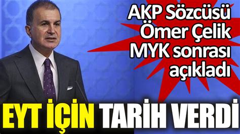 AKP Sözcüsü Çelik açıkladı EYT için tarih verdi