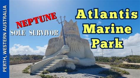 Lost World Of Atlantis Marine Park Perth Western Australia Youtube