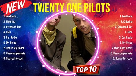 Top Hits Twenty One Pilots 2024 ~ Best Twenty One Pilots Playlist 2024 Youtube