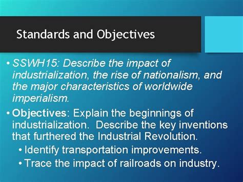 Industrial Revolution Standards And Objectives Sswh Describe