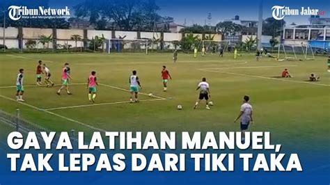 Melihat Gaya Latihan Manuel Cascallana Asisten Luis Milla Di Persib