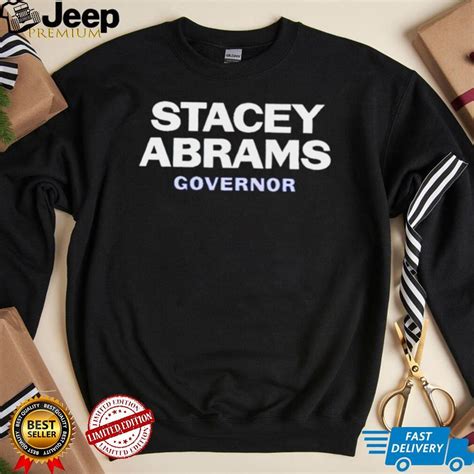 Stacey Abrams Governor 2022 shirt - teejeep