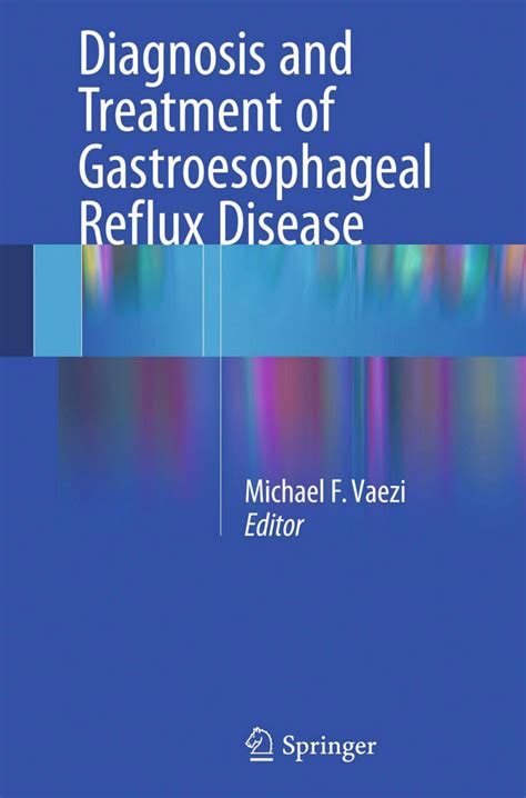 Solution Diagnosis And Treatment Of Gastroesophageal Reflux Disease