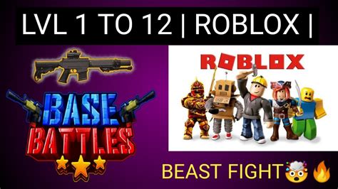 Roblox Lvl 1 To 12 Gameplay Base Battle Youtube