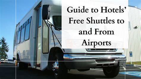 Hotels With Free Shuttles Explained