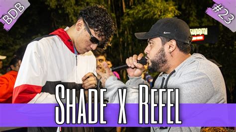 SHADE X REFEL SEMI FINAL BATALHA DA BRASILANDIA 23 YouTube