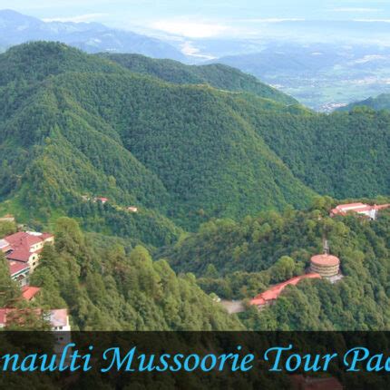 Best Dhanaulti Tour Package Dada Boudir Tour And Travels