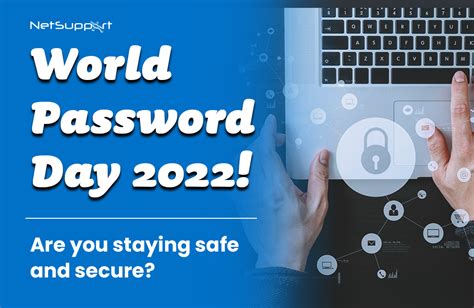 Its World Password Day Ensure Youre Secure NetSupport Inc