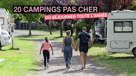 Campings Pas Chers Ouverts Toute Lann E Des Bonnes Adresses Pour