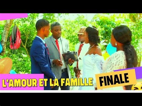 L AMOUR ET LA FAMILLE FINALE Kalabwa Chèlbè ZŌBŌT Paga Lala