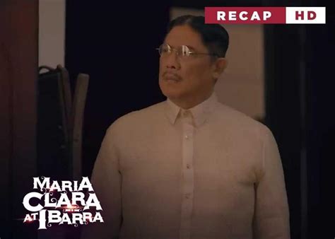 Maria Clara At Ibarra Kapitan Tiago Is Back In Town Weekly Recap HD