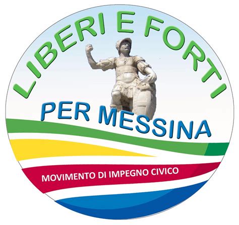 Nasce Il Movimento Di Impegno Civico Liberi E Forti Per Messina