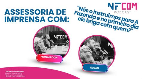 NFCOM Monah Dom E Eluan Assessoria De Imprensa YouTube