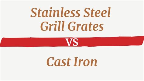 Stainless Steel Grill Grates vs Cast Iron